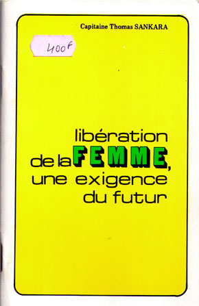 Libération de la femme une exigence du futur, Thomas Sankara, 8 mars 1987