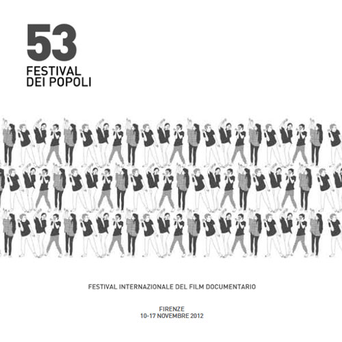 53° Festival dei Popoli Florence, Italie, 10-17 novembre 2012