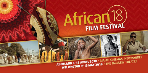 African Film Festival New Zealand Auckland, 5 - 15 April 2018, Rialto Cinemas Newmarket  Wellington, 9 - 13 May 2018, The Embassy Theatre