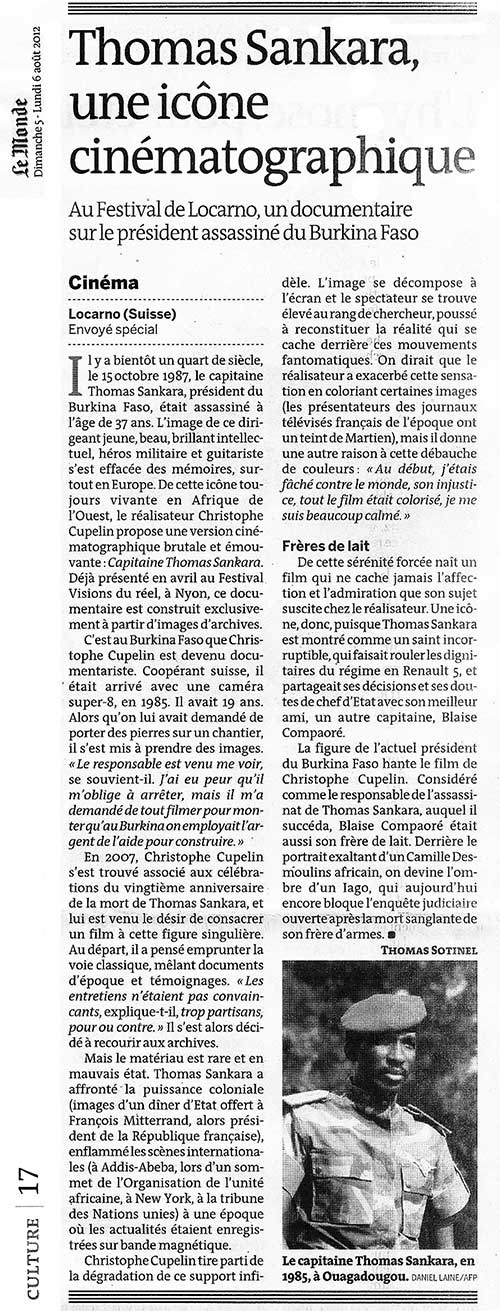 « Une version cinématographique brutale et émouvante » Le Monde, Thomas Sotinel, 5-6 août 2012